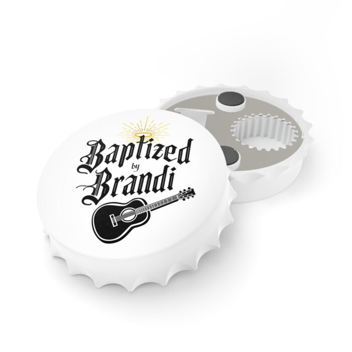 Baptized by Brandi - Magnet Bottle Opener - Image 4