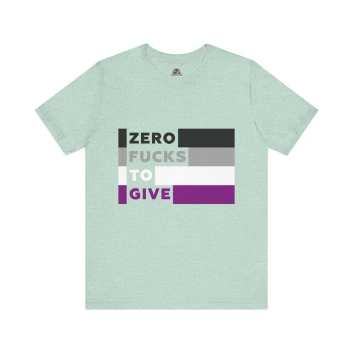 Zero Fucks To Give - Unisex T