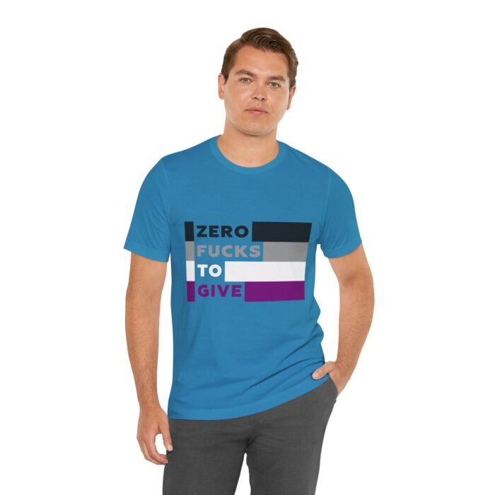 Zero Fucks To Give - Unisex T - Image 6
