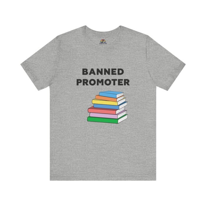 Banned Promoter - Unisex T - Image 6