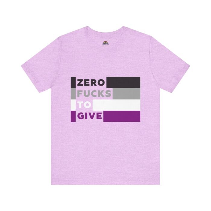 Zero Fucks To Give - Unisex T - Image 9