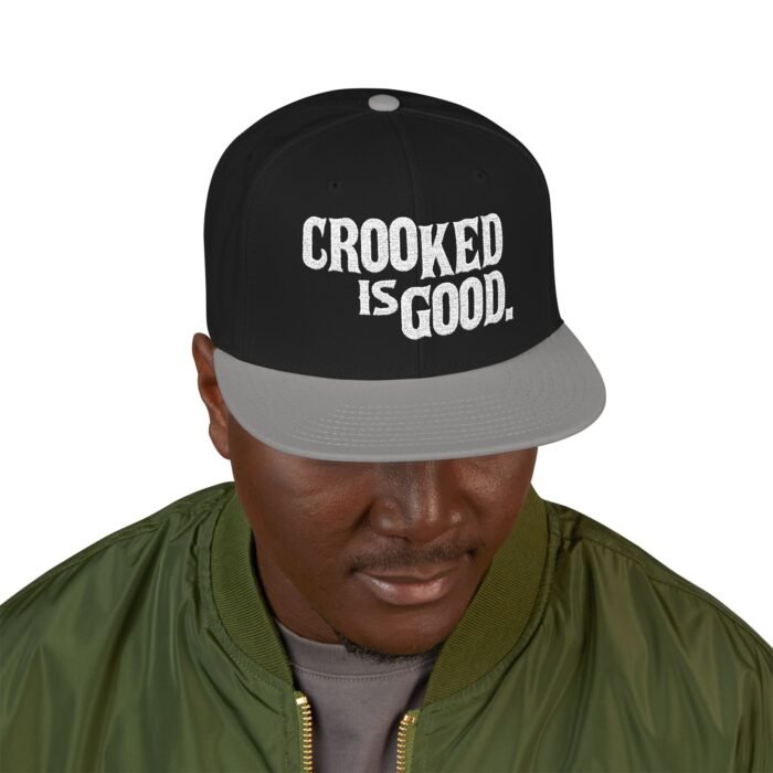 Crooked is Good - Embroidered Snapback Cap - Image 6